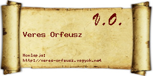 Veres Orfeusz névjegykártya
